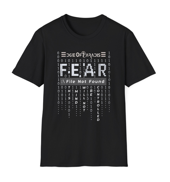 Fear:File Not Found T-Shirt